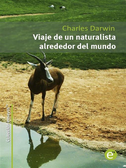 Title details for Viaje de un naturalista alrededor del mundo by Charles Darwin - Available